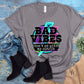 Bad Vibes Dont Go With My Outfit Graphic Tee Dtg