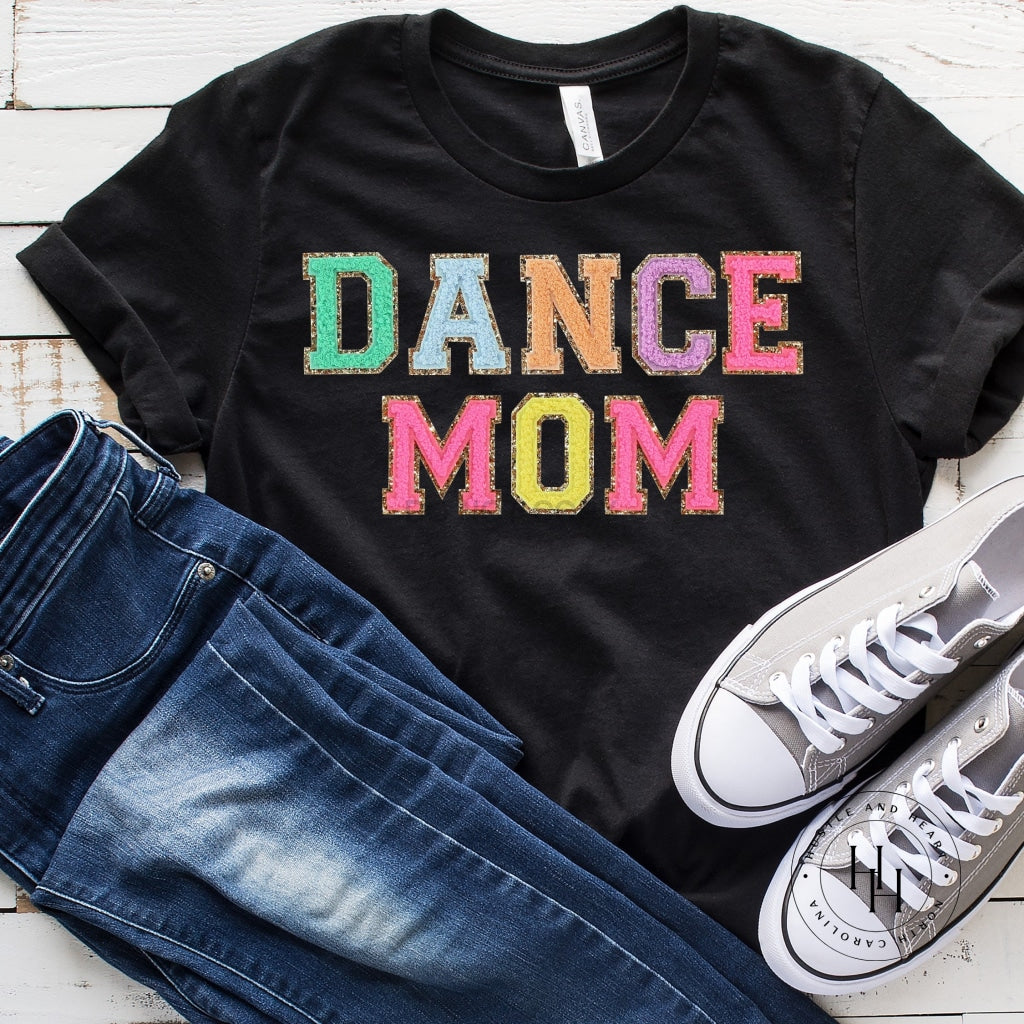 Dance Mom Faux Chenille Letters Graphic Tee