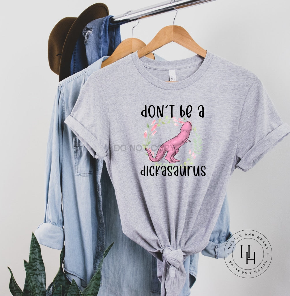 Dont Be A Dickasaurus Graphic Tee Unisex / Youth Large Dtg