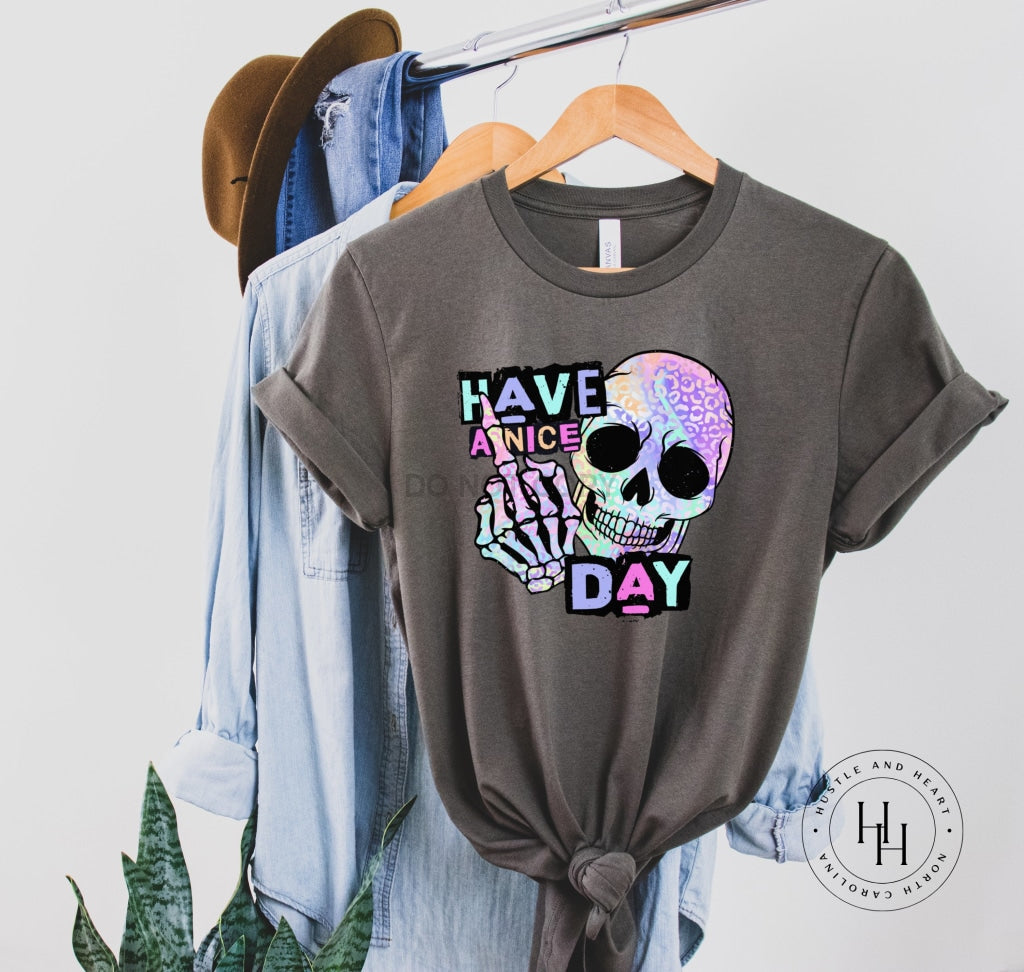 Have A Nice Day Neon Skull  Dtg Tee