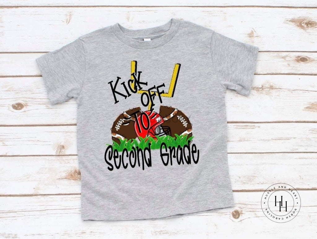 Kick Off To Second Grade Shirt