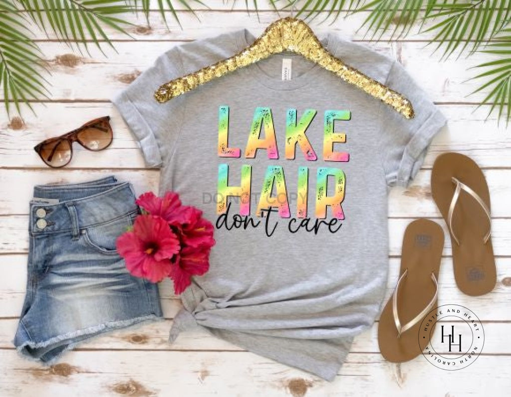 Lake Hair Dont Care Graphic Tee Unisex